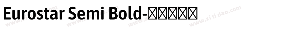 Eurostar Semi Bold字体转换